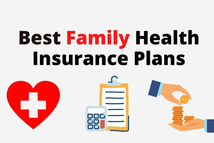 Best health insurance plans for family